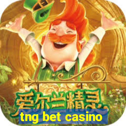 tng bet casino